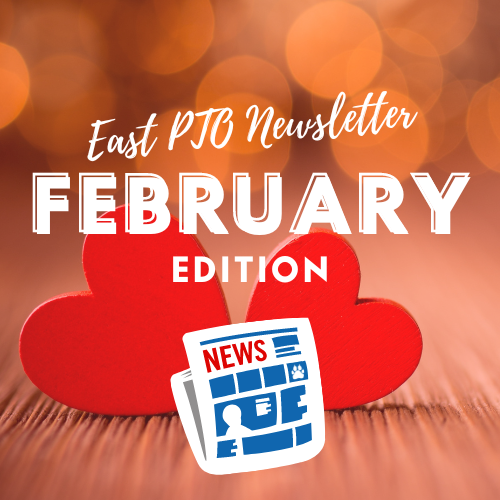 East PTO Newsletter February Edition