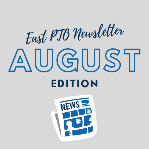 East PTO News August Edition